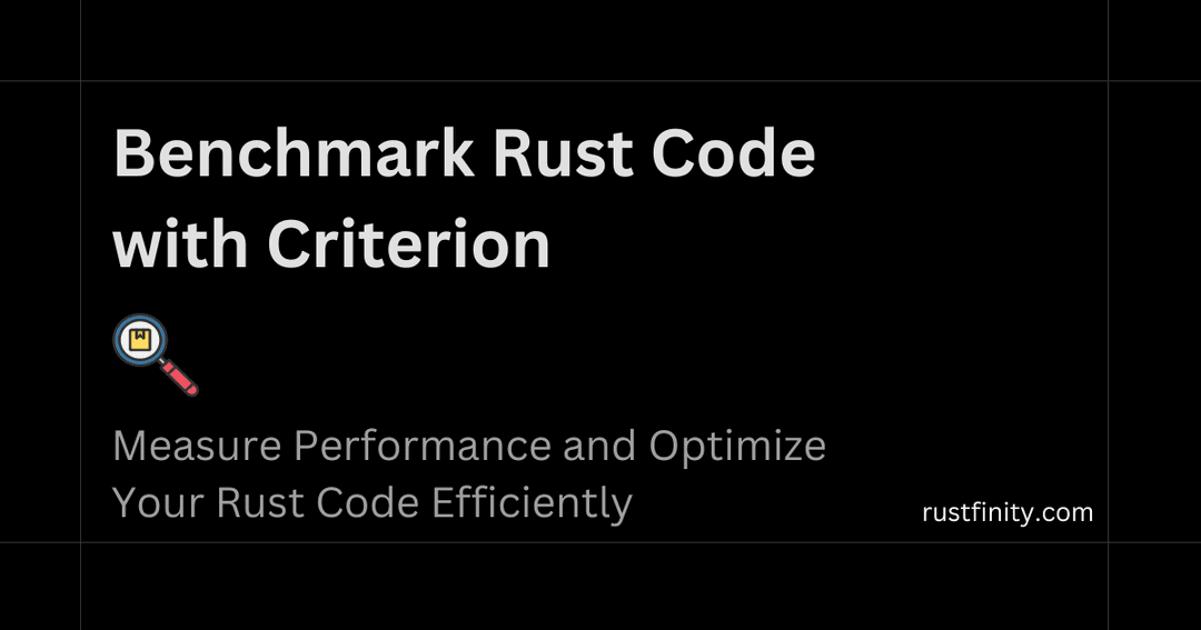 Rust Benchmarking with Criterion.rs