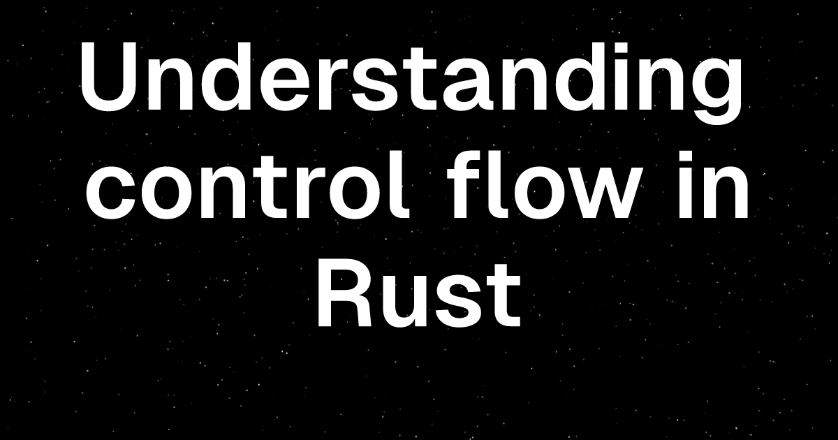 Control flow - Learn Rust